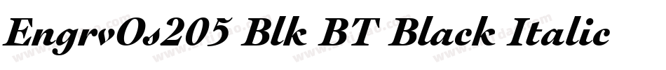EngrvOs205 Blk BT Black Italic字体转换